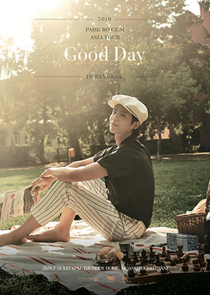 2019 Park Bo Gum Asia Tour ( Good day : May your everyday be a