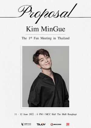 Kim MinGue The 1st Fan Meeting PROPOSAL in Thailand