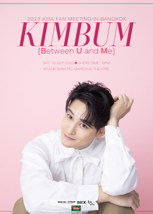 2023 KIM BUM ASIA FANMEETING IN BANGKOK Between U and ME